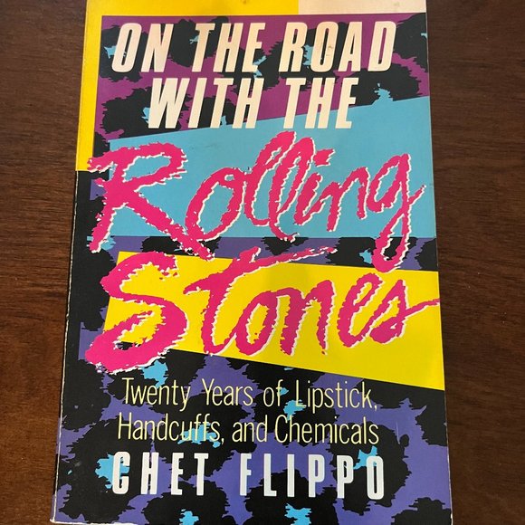 On the Road with the Rolling Stones by Chet Flippd - Picture 1 of 2